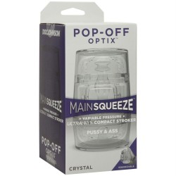 Main Squeeze - Pop-Off - Optix - Pussy &amp; Ass - Crystal