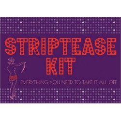 Striptease Kit - Everything You Need To Take It Off